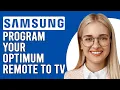 How To Program Your Optimum Remote To A Samsung TV How To Set Up The Optimum Remote To Samsung TV
