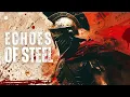 Download Lagu ECHOES OF STEEL – Epic Battle Music for the Brave Souls of War