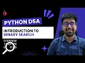 DSA in Python Course - Introduction to Binary Search
