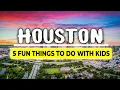 5 Fun Things To Do in Houston With Kids