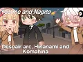 You me and Nagito Hinanami and Komahina Gacha