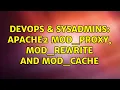 DevOps SysAdmins Apache2 mod - proxy mod