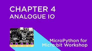 MicroPython for Micro bit - Analogue Inputs and Outputs