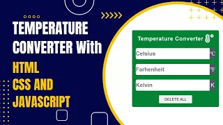Build Temperature Converter Website with HTML CSS and JavaScript