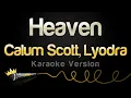 Download Lagu Calum Scott, Lyodra - Heaven (Karaoke Version)