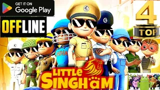 top 4 little singham game for ofline by android