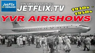 YVR Airshow History Before Abbotsford 1930s To 1950s 