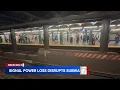 Signal power loss disrupts MTA subway service