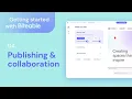 Getting Started with Biteable Publishing and Collaboration