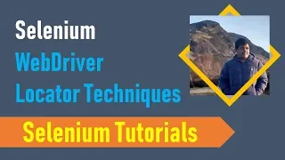Selenium Tutorials 8 - WebDriver Locator Techniques