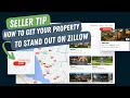 Seller Tip How to Make Your Property Stand out on Zillow