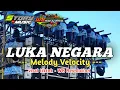 Download Lagu DJ LUKA NEGARA X BARUDAK PHONK • TREN VELOCITY VIRAL TIKTOK