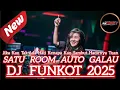 Download Lagu DJ Funkot 2025!! One Room Automatically Feels Sad//If You Have No Heart, Why Do You Welcome the M...