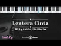 Download Lagu Lentera Cinta - Nicky Astria, Pia Utopia (KARAOKE PIANO - FEMALE KEY)