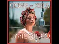 GONE, KELS - Lyric Video