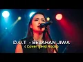 Lagu D.O.T – Belahan Jiwa 🎸 Rock Version | Cover by Nai Music