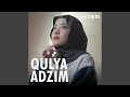 Download Lagu Qulya Adzim