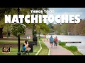 Natchitoches Louisiana 10 Best Things to do Places to Visit Natchitoches Travel Guide 4K