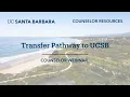 Counselor Webinar Transfer Pathway to UCSB