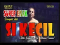 Lagu SI KECIL SUPER EMAK Live PRINCES Setu Perigi by khuple