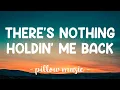 Download Lagu There's Nothing Holdin Me Back - Shawn Mendes (Lyrics) 🎵