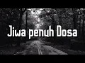 Download Lagu Banyak dosa ( puisi mistis )