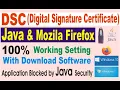 DSC Digital signature certificate java mozila setting problems java not working in Mozilla Firefox