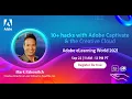ADOBE ELEARNING WORLD 2021 10 Hacks with Adobe Captivate the Creative Cloud