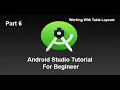 Android Studio Tutorials-Working With Table Layout On Android Studio By Technical Tube