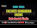 Download Lagu Indah Delvia - TACINTO SANDARAN URANG ( Karaoke ) NADA RENDAH WANITA