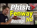 Phish Fenway Park Setlist Recap