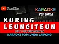 Lagu KURING LEUNGITEUN ~ CIPT : YUS WIRADIREDJA || KARAOKE POP SUNDA JAIPONG