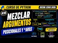 Mezclar Argumentos Posicionales y Arbitrarios args Curso de Python desde Cero 2026