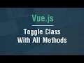 Arabic Vue js Tutorials - Toggle Class With All Methods