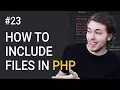 23 How to Include Documents in PHP PHP Tutorial Learn PHP Programming PHP for Beginners