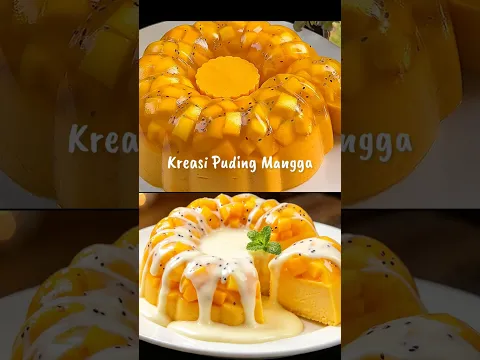 Kreasi Puding Mangga Kekinian π₯