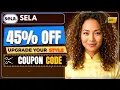 SELA Best Promo Code Your Shortcut to a Better Deal