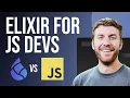 Learn Elixir for JS Developers - Elixir vs JavaScript