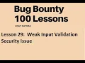 Lesson 29 Weak Input Validation Bug Bounty Tutorial Bug Bounty Steps Bug Bounty Basics