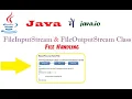 FileInputStream and FileOutputStream Classes for File Handling in Java