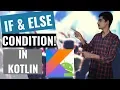 kotlin Tutorial for Android developers If Else Condition
