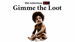 The Notorious B I G Gimme The Loot Official Audio 