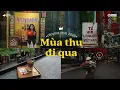 Download Lagu Mùa thu Hà Nội mùa của luyến lưu.., Chẳng Thể Tìm Được Em, Sợ, Nếu Ngày Ấy - Nhạc Chill Gió Lạnh Về