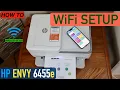 HP Envy 6455e Printer WiFi Setup