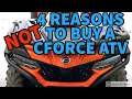 4 Reasons NOT to Buy a CFMOTO ATV