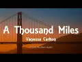 Download Lagu Vanessa Carlton - A Thousand Miles (Lyrics)