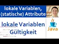 JAVA Lokale Variablen statische Attribute 01 - lokale Variablen in Methoden Gultigkeit