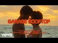 Download Lagu Q - Garage Rooftop (Official Video)