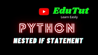 Nested if Statement Python Programming Language For Beginners EduTut Learn Easily in Tamil