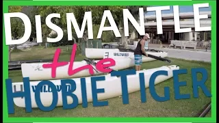Dismantling the Hobie Tiger live commentary, real time!